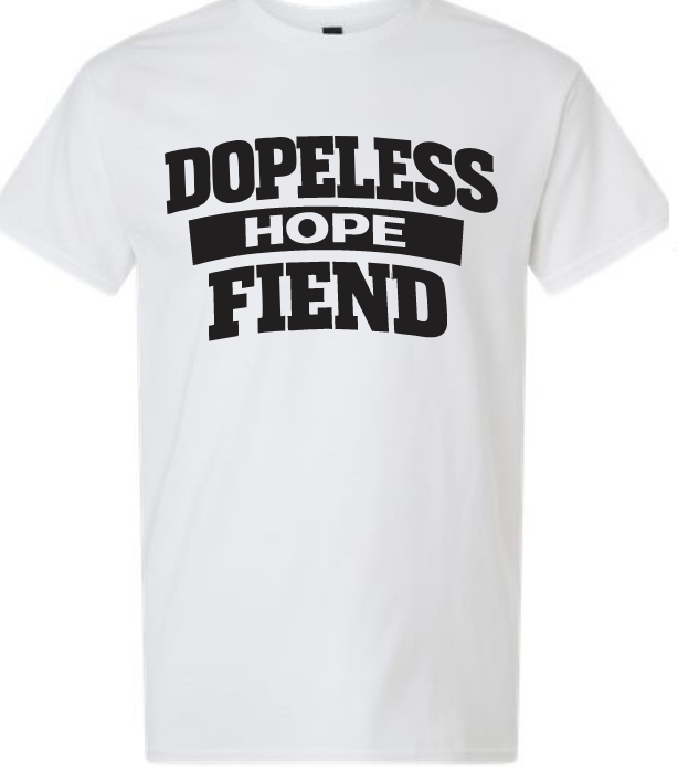 Recovery Shirt - Dopeless Hope Fiend