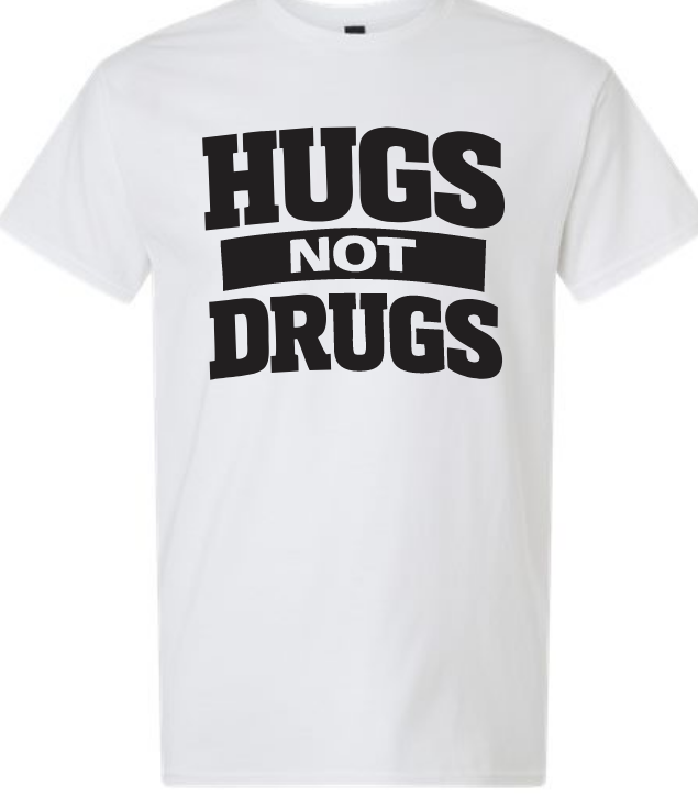 Recovery Shirt - Hugs Not Drugs