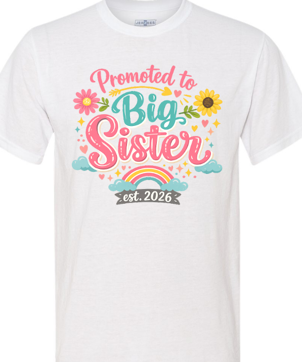 Promoted to Big Sister Shirt
