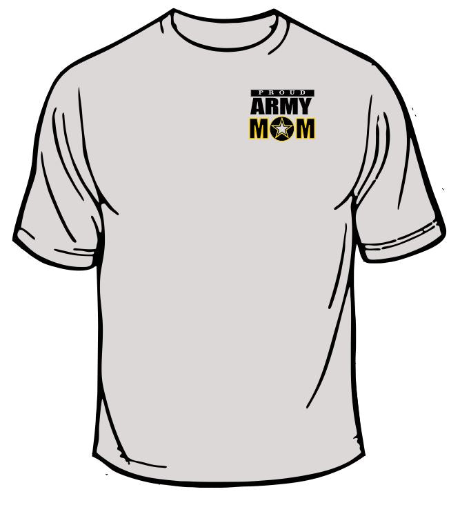 Proud Army Mom T-Shirt