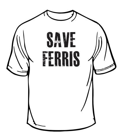 Ferris Bueller Save Ferris T-Shirt